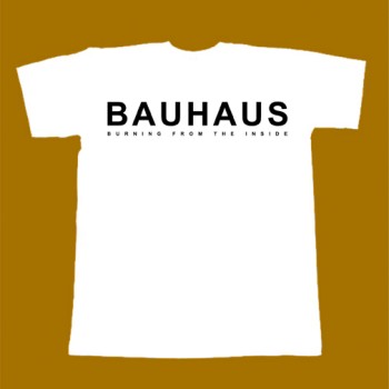 BAUHAUS T-SHIRT - BURNING FROM THE INSIDE