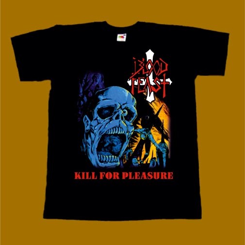 BLOOD FEAST T-SHIRT - KILL FOR PLEASURE
