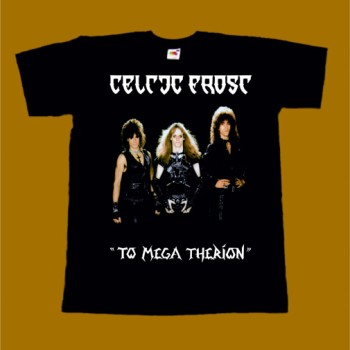 CELTIC FROST T-SHIRT - TO MEGA THERION