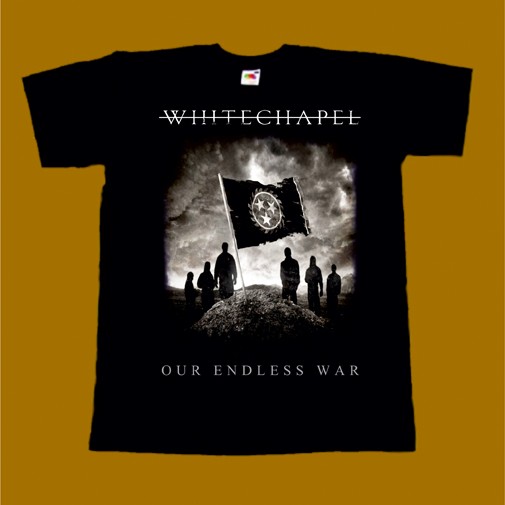 WHITECHAPEL T-SHIRT - OUR ENDLESS WAR