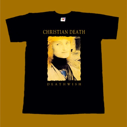 CHRISTIAN DEATH T-SHIRT - DEATH WISH