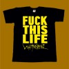 WHITECHAPEL T-SHIRT - FUCK THIS LIFE