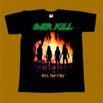 OVERKILL T-SHIRT - FEEL THE FIRE