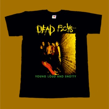 THE DEAD BOYS T-SHIRT - YOUNG LOUD AND SNOTTY