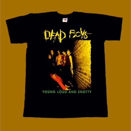 THE DEAD BOYS T-SHIRT - YOUNG LOUD AND SNOTTY