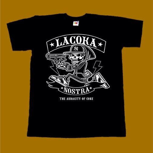LA COKA NOSTRA T-SHIRT - THE AUDACITY OF COKE