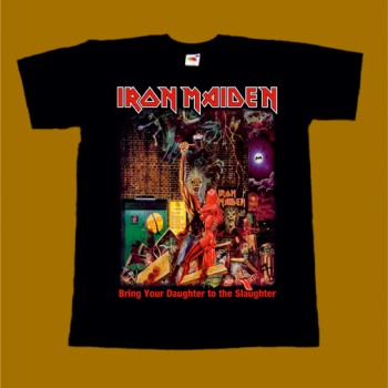 IRON MAIDEN T-SHIRT- BRING YOUR DAUGHTER TO THE SLAUGHTER