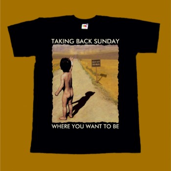 TAKING BACK SUNDAY T-SHIRT - WHERE YOU WANT TO BE