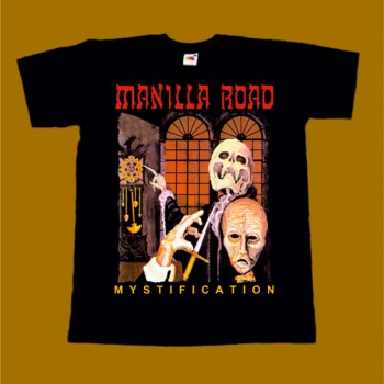 MANILLA ROAD T-SHIRT - MYSTIFICATION