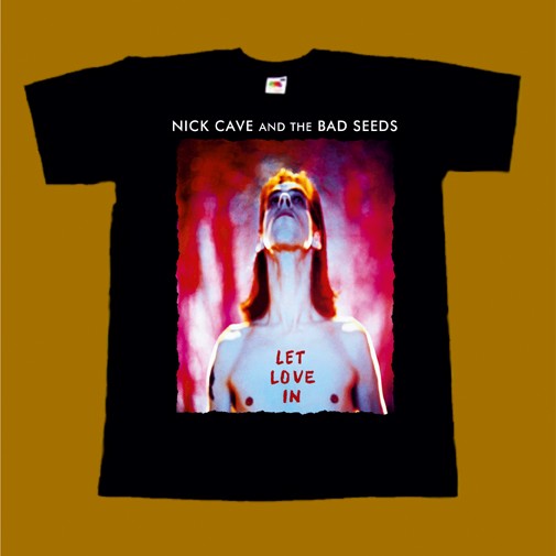 NICK CAVE AND THE BAD SEEDS T-SHIRT - LET LOVE IN