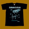DURAN DURAN T-SHIRT - ALL YOU NEED IS NOW