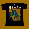 HIGH ON FIRE T-SHIRT - BLESSED BLACK WINGS