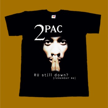 2PAC T-SHIRT - RU STILL DOWN