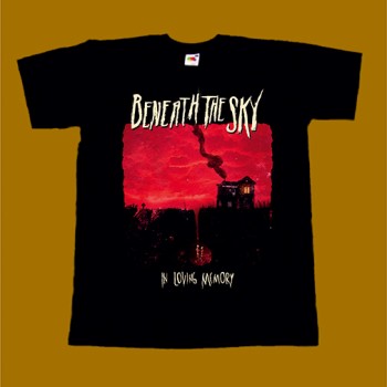 BENEATH THE SKY T-SHIRT - IN LOVING MEMORY