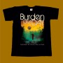 BURDEN OF A DAY T-SHIRT - BLESSED BE OUR EVER AFTER