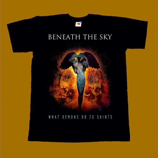 BENEATH THE SKY T-SHIRT - WHAT DEMONS DO TO SAINTS