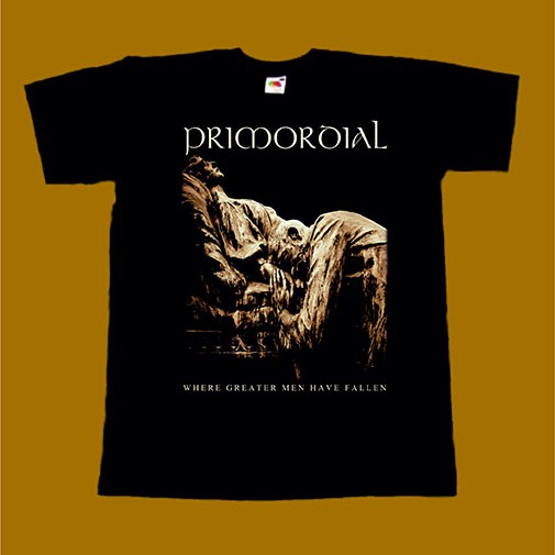 PRIMORDIAL T-SHIRT - WHERE GREATER MEN HAVE FALLEN