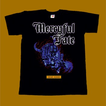 MERCYFUL FATE T-SHIRT - DEAD AGAIN