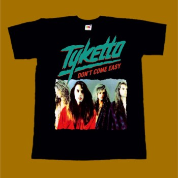 TYKETTO T-SHIRT - DONT COME EASY