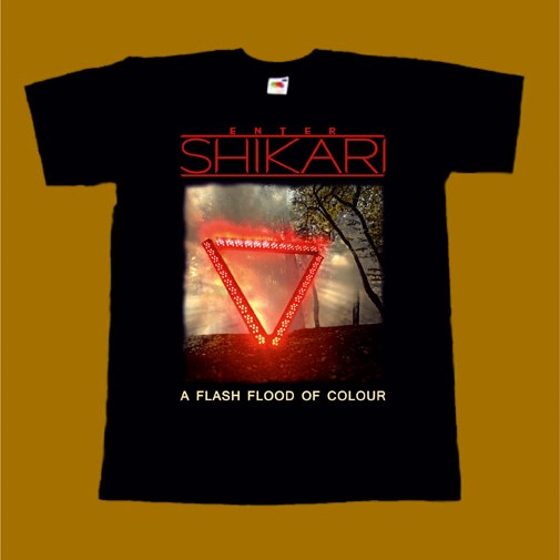ENTER SHIKARI T-SHIRT - A FLASH FLOOD OF COLOUR