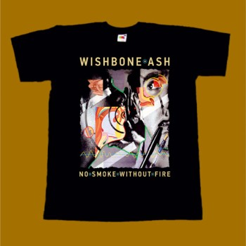 WISHBONE ASH T-SHIRT - NO SMOKE WITHOUT FIRE