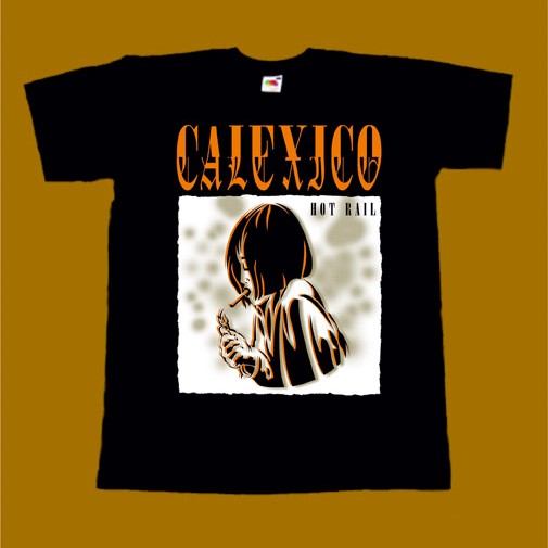 CALEXICO T-SHIRT - HOT RAIL