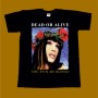 DEAD OR ALIVE T-SHIRT - YOU SPIN ME ROUND