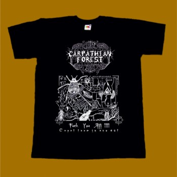 CARPATHIAN FOREST T-SHIRT - FUCK YOU ALL