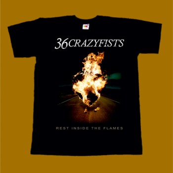 36 CRAZYFISTS T-SHIRT - REST INSIDE THE FLAMES