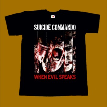 SUICIDE COMMANDO T-SHIRT - WHEN EVIL SPEAKS