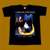 VIRGIN PRUNES T-SHIRT - IF I DIE I DIE