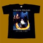 VIRGIN PRUNES T-SHIRT - IF I DIE I DIE