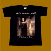 THIS MORTAL COIL T-SHIRT - IT LL END IN TEARS
