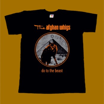 THE AFGHAN WHIGS T-SHIRT - DO TO THE BEAST