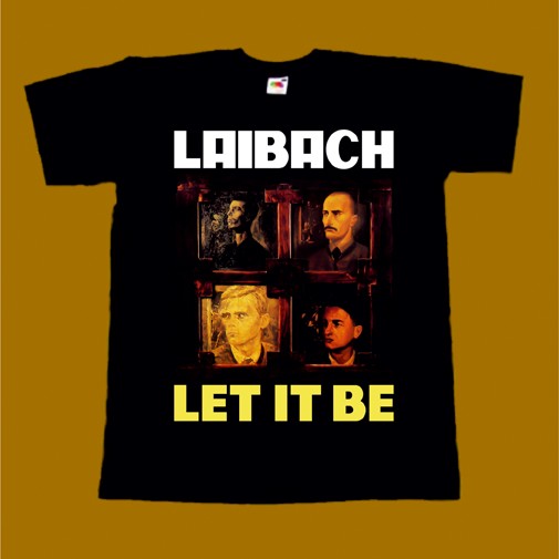 LAIBACH T-SHIRT - LET IT BE