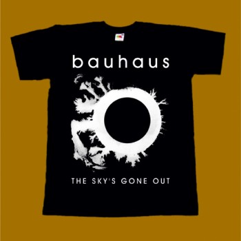 BAUHAUS T-SHIRT - THE SKY'S GONE OUT