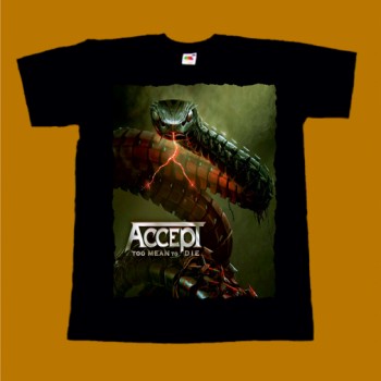 ACCEPT T-SHIRT - TOO MEAN TO DIE