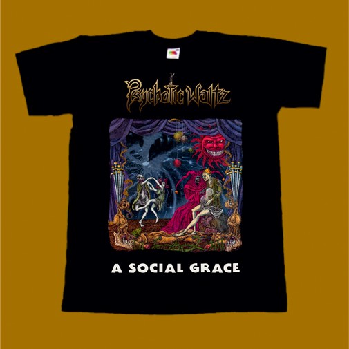 PSYCHOTIC WALTZ T-SHIRT - A SOCIAL GRACE
