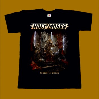 HOLY MOSES T-SHIRT - INVISIBLE QUEEN
