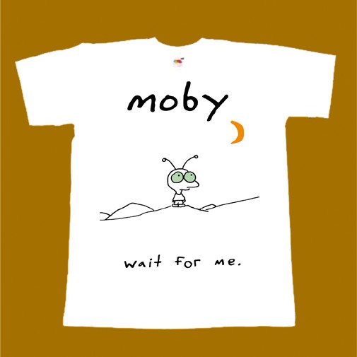 MOBY T-SHIRT - WAIT FOR ME