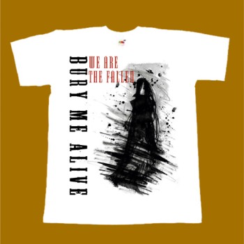 WE ARE THE FALLEN T-SHIRT - BURY ME ALIVE