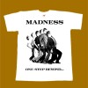 MADNESS T-SHIRT - ONE STEP BEYOND