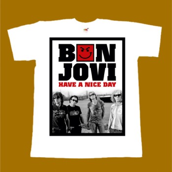 BON JOVI T-SHIRT - HAVE A NICE DAY