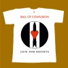 LOVE AND ROCKETS T-SHIRT - BALL OF CONFUSION