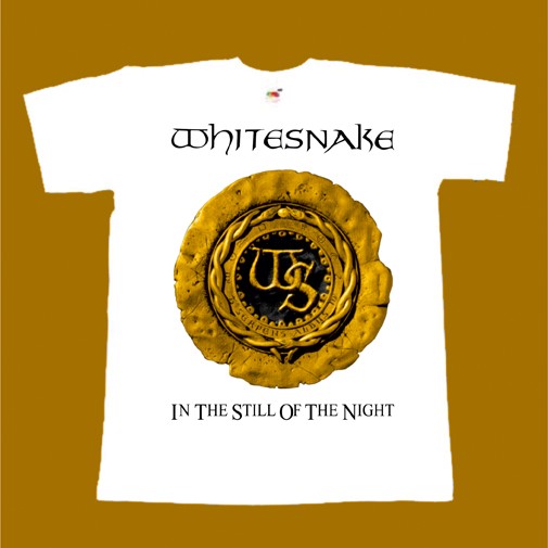 WHITESNAKE T-SHIRT- IN THE STILL OF THE NIGHT