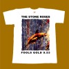 STONE ROSES T-SHIRT - FOOLS GOLD