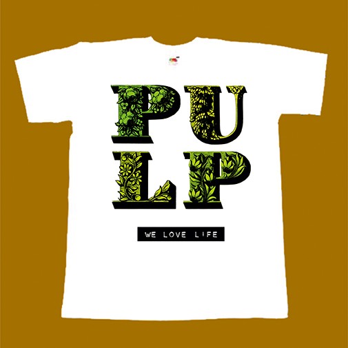 PULP T-SHIRT - WE LOVE LIFE