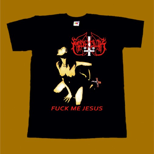 MARDUK T-SHIRT - FUCK ME JESUS