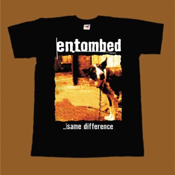 ENTOMBED T-SHIRT - SAME DIFFERENCE