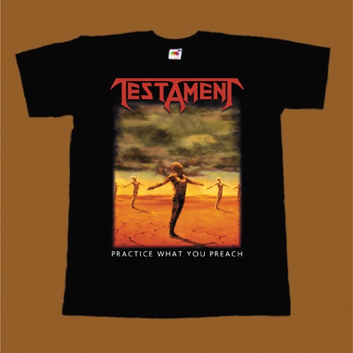 TESTAMENT T-SHIRT - PRACTICE WHAT YOU PREACH 2